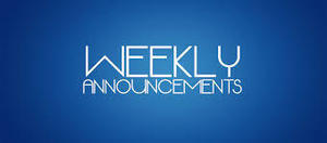 Middle and High Weekly Announcements